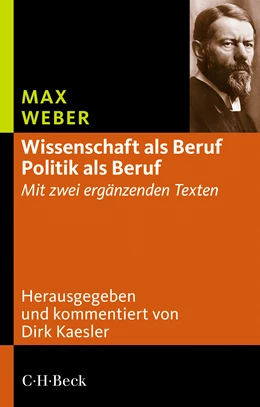 Abbildung von Weber, Max | Wissenschaft als Beruf - Politik als Beruf | 1. Auflage | 2024 | 6568 | beck-shop.de