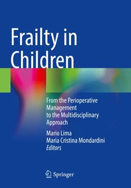 Abbildung von Lima / Mondardini | Frailty in Children | 1. Auflage | 2024 | beck-shop.de