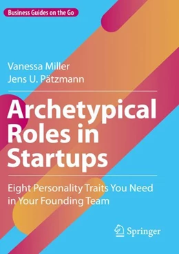 Abbildung von Miller / Pätzmann | Archetypical Roles in Startups | 1. Auflage | 2024 | beck-shop.de