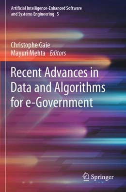 Abbildung von Gaie / Mehta | Recent Advances in Data and Algorithms for e-Government | 1. Auflage | 2024 | 5 | beck-shop.de