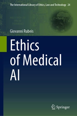 Abbildung von Rubeis | Ethics of Medical AI | 1. Auflage | 2024 | 24 | beck-shop.de