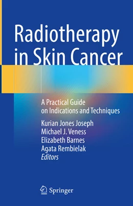 Abbildung von Joseph / Veness | Radiotherapy in Skin Cancer | 1. Auflage | 2024 | beck-shop.de