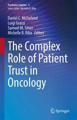 Abbildung von McFarland / Grassi | The Complex Role of Patient Trust in Oncology | 1. Auflage | 2024 | beck-shop.de