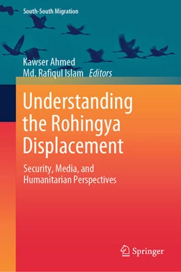 Abbildung von Ahmed / Islam | Understanding the Rohingya Displacement | 1. Auflage | 2024 | beck-shop.de