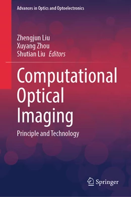 Abbildung von Liu / Zhou | Computational Optical Imaging | 1. Auflage | 2024 | beck-shop.de