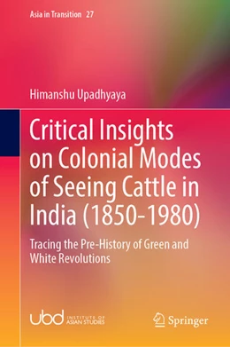 Abbildung von Upadhyaya | Critical Insights on Colonial Modes of Seeing Cattle in India (1850–1980) | 1. Auflage | 2024 | 27 | beck-shop.de