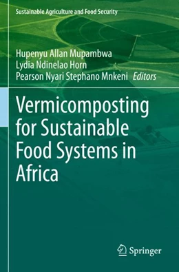 Abbildung von Mupambwa / Horn | Vermicomposting for Sustainable Food Systems in Africa | 1. Auflage | 2024 | beck-shop.de