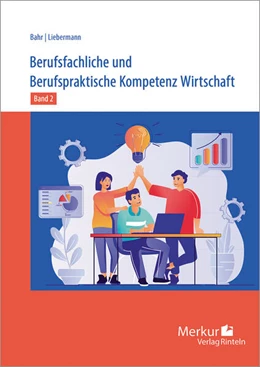 Abbildung von Berufsfachliche und Berufspraktische Kompetenz Wirtschaft Band 2. Baden-Württemberg | 1. Auflage | 2024 | beck-shop.de