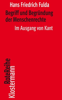 Abbildung von Fulda / Falkenburg | Begriff und Begründung der Menschenrechte | 1. Auflage | 2024 | beck-shop.de