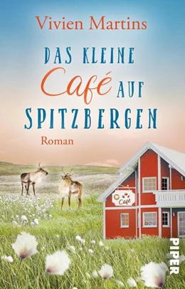 Abbildung von Martins | Das kleine Café auf Spitzbergen | 1. Auflage | 2024 | beck-shop.de