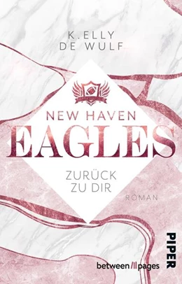 Abbildung von Wulf | New Haven Eagles - Zurück zu Dir | 1. Auflage | 2024 | beck-shop.de
