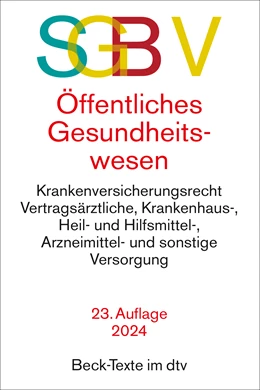 Abbildung von SGB V • Recht des öffentlichen Gesundheitswesens | 23. Auflage | 2024 | 5559 | beck-shop.de