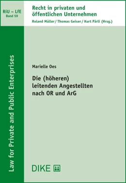 Abbildung von Oes | Die (höheren) leitenden Angestellten nach OR und ArG
 | 1. Auflage | 2024 | Band 59 | beck-shop.de