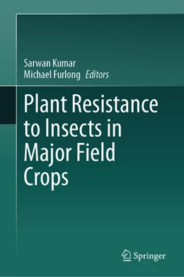 Abbildung von Kumar / Furlong | Plant Resistance to Insects in Major Field Crops | 1. Auflage | 2024 | beck-shop.de