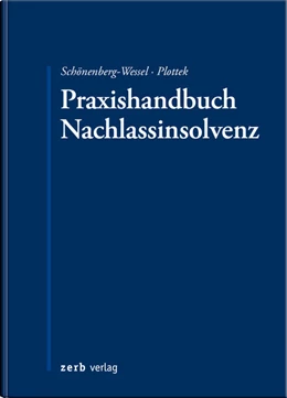 Abbildung von Schönenberg-Wessel / Plottek | Praxishandbuch Nachlassinsolvenz | 1. Auflage | 2024 | beck-shop.de