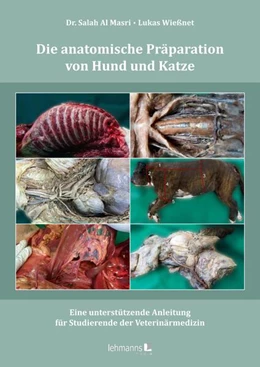 Abbildung von Al Masri / Wießnet | Die anatomische Präparation von Hund und Katze | 1. Auflage | 2024 | beck-shop.de