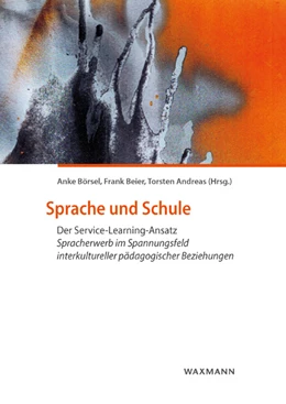 Abbildung von Börsel / Beier | Sprache und Schule | 1. Auflage | 2024 | beck-shop.de