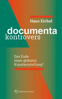 Abbildung von Eichel | documenta kontrovers | 1. Auflage | 2025 | beck-shop.de