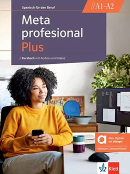 Abbildung von Meta profesional Plus A1-A2 - Hybride Ausgabe allango. Kursbuch mit Audios und Videos inklusive Lizenzschlüssel allango (24 Monate) | 1. Auflage | 2024 | beck-shop.de