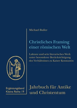 Abbildung von Bußer | Christliches Framing einer römischen Welt | 1. Auflage | 2024 | 19 | beck-shop.de