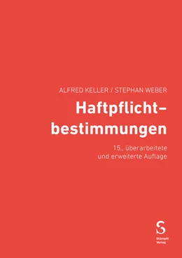 Abbildung von Keller / Weber | Haftpflichtbestimmungen | 15. Auflage | 2024 | beck-shop.de