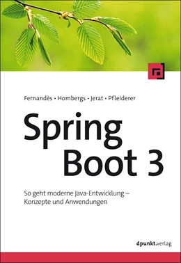 Abbildung von Fernandès / Hombergs | Spring Boot 3 | 1. Auflage | 2024 | beck-shop.de