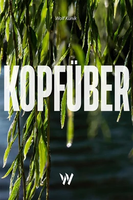 Abbildung von Kunik | Kopfüber | 1. Auflage | 2024 | beck-shop.de
