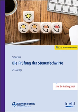 Abbildung von Schweizer | Die Prüfung der Steuerfachwirte | 25. Auflage | 2024 | beck-shop.de