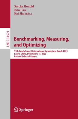Abbildung von Hunold / Xie | Benchmarking, Measuring, and Optimizing | 1. Auflage | 2024 | beck-shop.de