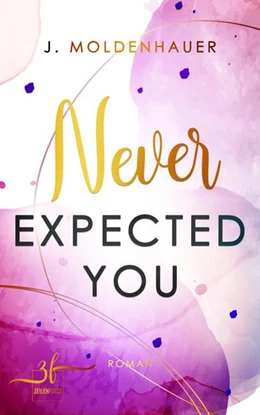 Abbildung von Moldenhauer | Never Expected You | 1. Auflage | 2019 | beck-shop.de