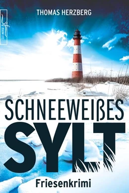 Abbildung von Herzberg | Schneeweißes Sylt | 1. Auflage | 2021 | beck-shop.de