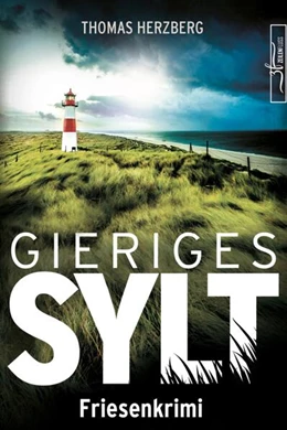 Abbildung von Herzberg | Gieriges Sylt | 1. Auflage | 2021 | beck-shop.de