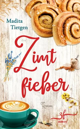 Abbildung von Tietgen | Zimtfieber | 1. Auflage | 2022 | beck-shop.de