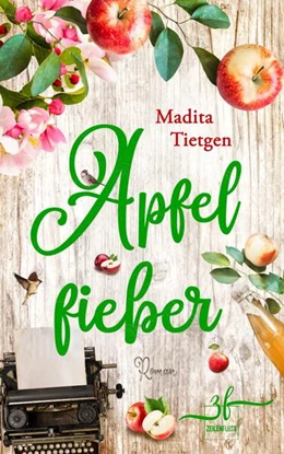 Abbildung von Tietgen | Apfelfieber | 1. Auflage | 2022 | beck-shop.de