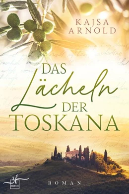 Abbildung von Arnold | Das Lächeln der Toskana | 1. Auflage | 2022 | beck-shop.de