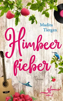Abbildung von Tietgen | Himbeerfieber | 1. Auflage | 2023 | beck-shop.de