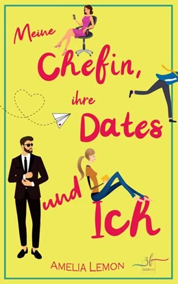 Abbildung von Lemon / Snow | Meine Chefin, ihre Dates und ich | 1. Auflage | 2023 | beck-shop.de