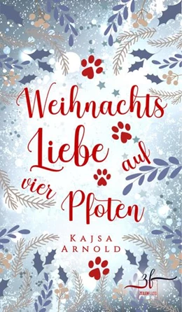 Abbildung von Arnold | Weihnachtsliebe auf vier Pfoten | 1. Auflage | 2023 | beck-shop.de