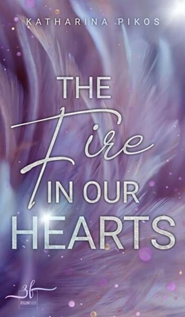 Abbildung von Pikos | The Fire in Our Hearts | 1. Auflage | 2025 | beck-shop.de