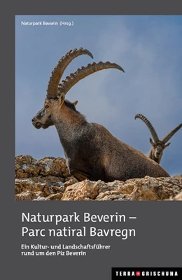 Abbildung von Geschäftsstelle Naturpark Beverin | Naturpark Beverin - parc natiral Bavregn | 1. Auflage | 2024 | beck-shop.de
