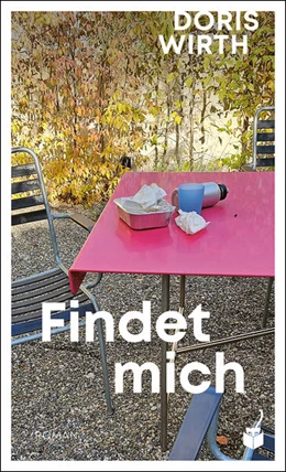 Abbildung von Wirth | Findet mich | 1. Auflage | 2024 | beck-shop.de