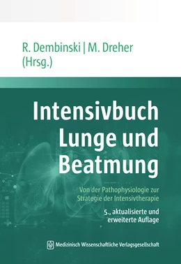 Abbildung von Dembinski / Dreher (Hrsg.) | Intensivbuch Lunge und Beatmung | 5. Auflage | 2025 | beck-shop.de