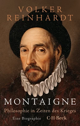 Abbildung von Reinhardt, Volker | Montaigne | 1. Auflage | 2024 | 6575 | beck-shop.de