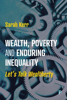 Abbildung von Kerr | Wealth, Poverty and Enduring Inequality | 1. Auflage | 2024 | beck-shop.de