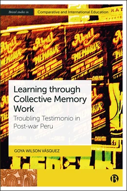 Abbildung von Wilson Va´squez | Learning through Collective Memory Work | 1. Auflage | 2025 | beck-shop.de