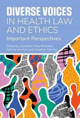 Abbildung von Romanis / Germain | Diverse Voices in Health Law and Ethics | 1. Auflage | 2025 | beck-shop.de