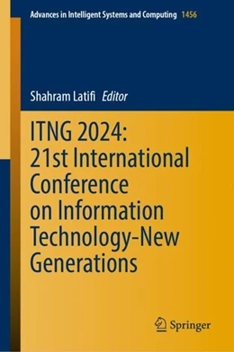 Abbildung von Latifi | ITNG 2024: 21st International Conference on Information Technology-New Generations | 1. Auflage | 2024 | 1456 | beck-shop.de