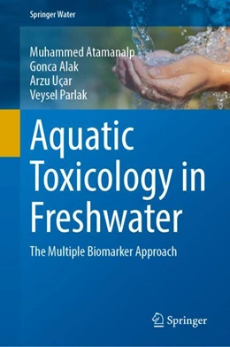 Abbildung von Atamanalp / Alak | Aquatic Toxicology in Freshwater | 1. Auflage | 2024 | beck-shop.de