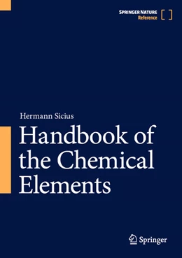 Abbildung von Sicius | Handbook of the Chemical Elements | 1. Auflage | 2024 | beck-shop.de