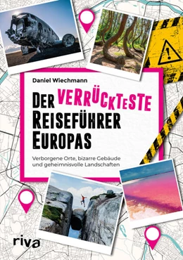 Abbildung von Wiechmann | Der verrückteste Reiseführer Europas | 1. Auflage | 2024 | beck-shop.de